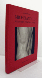 Michelangelo agli Uffizi, dentro e fuori/【ミケランジェロとウフィツィ美術館】