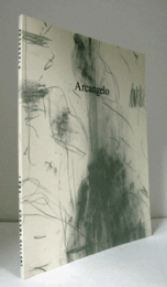 アルカンジェロ展/