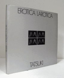 Erotica Larotica/