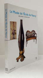 Le Musee de l'ecole de Nancy : ?uvres choisies/【ナンシー美術館：作品選集】