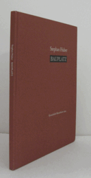 Stephan Huber : Bauplatz ; Kunsthalle Mannheim, 1994/【ステファン・フーバー展】