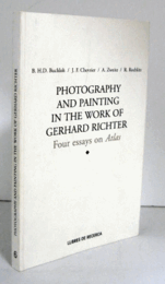 Photography And Painting In The Work Of Gerhard Richter: Four Essays On Atlas/