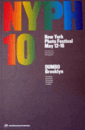 The New York Phot Festival Catalog: Nyph '10/ニューヨーク・フォトフェスティバル・カタログ: Nyph '10