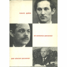 UNE ESQUISSSE BIGORPHIQUES DE MES FRERES NAUM GABO ET ANTOINE PEVSNER PAR ALEXEI PEVSNER/ナウム・ガボとアントワーヌ・ペブスナー兄弟