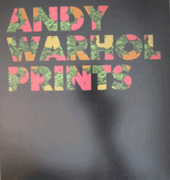 ANDY WARHOL PRINTS/ウォーホル版画作品目録