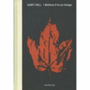 ゲイリー・ヒル　ビデオ・インスタレーション