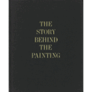THE STORY BEHIND THE PAINTING/絵画の裏話