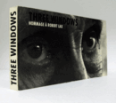 THREE WINDOWS : HOMMAGE A ROBERT LAX/Three Windows(三つの窓)　ロバート・ラックスに捧ぐ（和訳付）