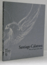 Santiago Calatrava : wie ein Vogel / like a bird/【サンティアゴ・カラトラバ展目録】