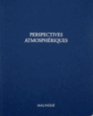 PERSPECTIVES ATMOSPHERIQUES