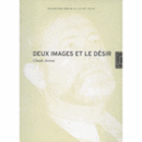 DEUX IMAGES ET LE DESIR