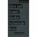 JOSEPH KOSUTH : GASTE UND FREMDE: GOETHES ITALINISCHE REISE EINE INSTALLATION/ジョゼフ・コスース展目録