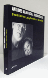 Andries Van Onck & Hiroko Takeda : avventure e disavventure di design/【アンドリエス＆ヒロコ ヴァンオンク】