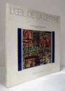L'OEIL DE LA LETTRE