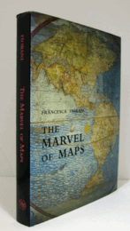 The marvel of maps : art, cartography and politics in Renaissance Italy/【地図の驚異：ルネサンス期のイタリアの芸術、製図、政治】
