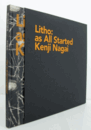 永井研治：はじまりは石/Litho: as All Started: Kenji Nagai