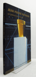 JEAN-PIERRE RAYNAUD: UN JARDINIER DANS LA VILLE./【レイノー展目録：都会の庭師】