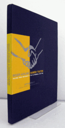 『紀伊半島を歩いてーロジャー・アックリング&ハミッシュ・フルトンー』展図録　（2冊揃）/Roger Ackling & Hamish Fulton:Walking from Wakayama in the Kii peninsula