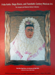 Frida Kahlo, Diego Rivera, and Twentieth-Century Mexican Art: The Jacques and Natasha Gelman Collection/フリーダ・カーロ、ディエゴ・リベラと21世紀メキシコアート展　カタログ