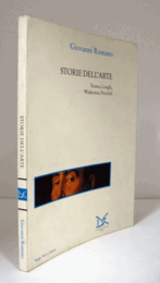 Storie dell'arte. Toesca, Longhi, Wittkower, Previtali/