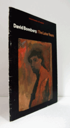 DAVID BOMBERG: THE LATER YEARS./ボンベルグ展目録