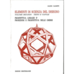 ELEMENTI DI SCIENZA DEL DISEGNO VOL. II./デザインの科学の要素　第２巻