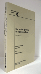国立民族学博物館調査報告　93：　Une version rgyalrong de l'?pop?e de Gesar/Senri Ethnological Reports 93