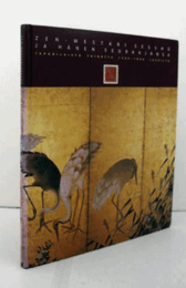 Zen- Mestari Sessh? ja h?nen seuraajansa : japanilaista taidetta 1400-1800 luvuilta/