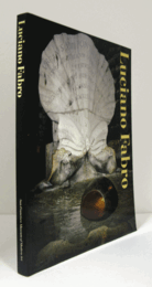 Luciano Fabro/【ファブロ展目録】