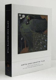 Arts and Crafts Tile: From the Collection of the Two Red Roses Foundation/