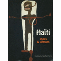HAITI: ANGES & DEMONS