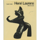 HENRI LAURENS/アンリ・ローランス作品集