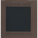 GERHARD MERZ MCMLXXXVIII/ゲルハルト・メルツ作品集
