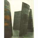 RICHARD SERRA: RUNNING ARCS (FOR JOHN CAGE)/セラ：ＲＵＮＮＩＮＧ　ＡＲＣＳ展目録