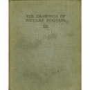 DRAWINGS OF NICOLAS POUSSIN ; CATALOGUE RAISONNE/ニコラ・プッサン素描カタログ・レゾネ　３巻