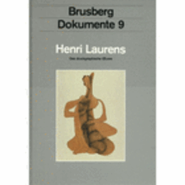 HENRI LAURENS. WERKVERZEICHNIS DER DRUCKGRAPHIK/アンリ・ローランスの版画　１２００部限定版