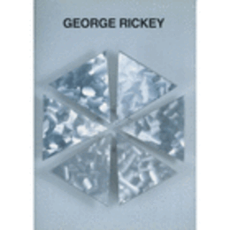 ジョージ・リッキー展目録/GEORGE RICKEY