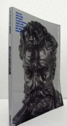 西洋近代彫刻の巨匠展 : スミソニアン・ハーシュホーン美術館所蔵/