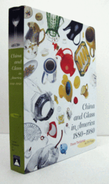 China and glass in America, 1880-1980 : from tabletop to TV tray/