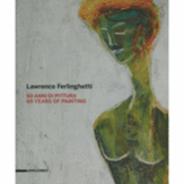 LAWRENCE FERLINGHETTI/ロレンス・フェルリングティー展