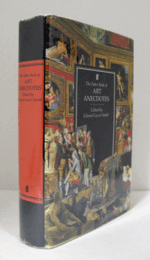 The Faber book of art anecdotes/