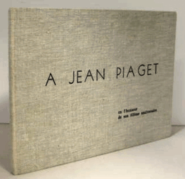 A Jean Piaget : en l'honneur de son 80e?me anniversaire/