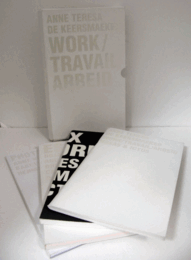 Anne Teresa De Keersmaeker: Work/travail/arbeid :4vols one set/【アンヌ・テレサ・ドゥ・ケースマイケル】