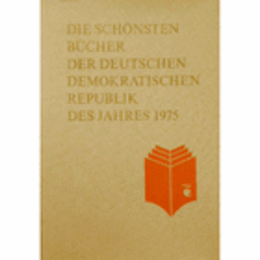 DIE SCHONSTEN BUCHER DER DEUTSCHEN DEMOKRATISCHEN REPUBLIK DES JAHRES 1975./東ドイツの最も美しい本　１９７５