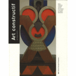 CONSTRACTIVISM : CENTRE GEORGES POMPIDOU, MUSEE NA/構成主義目録