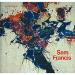 SAM FRANCIS/サム・フランシス研究　日本語「アンソロジー　サム・フランシス」付