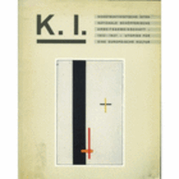 KONSTRUKTIVISTISCHE INTERNATIONALE SCHOPFERISCHE ARBEITSGEMEINSCHAFT 1922-1927 - UTOPIEN FUR EINE EUROPAISCHE KULTUR/構成主義展目録