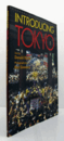INTRODUCING TOKYO/