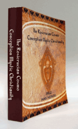The Rosicrucian Cosmo-Conception Mystic Christianity/薔薇十字団の研究