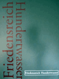 FRIEDENSREICH HUNDERTWASSER/フリーデンスライヒ・フンデルトヴァッサー